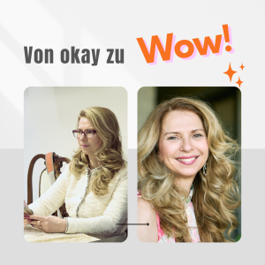 Von OKAY zu WOW